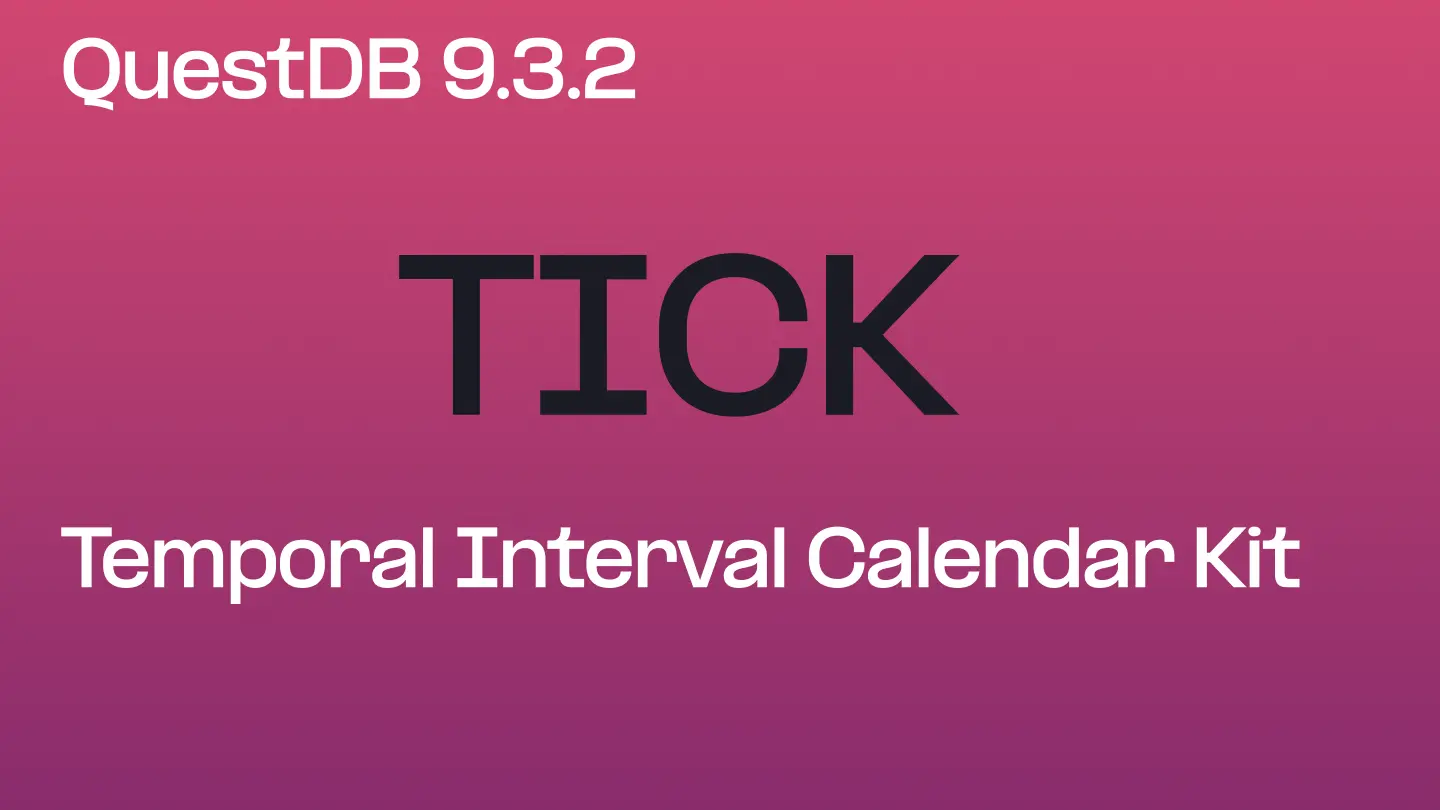 Banner for blog post "QuestDB 9.3.2: TICK, arg_max, and Exponential Moving Averages"